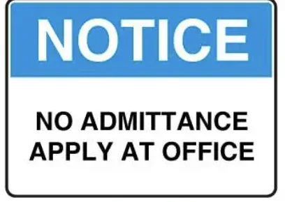 NT 03 — NOTICE - NO ADMITTANCE APPLY AT OFFICE